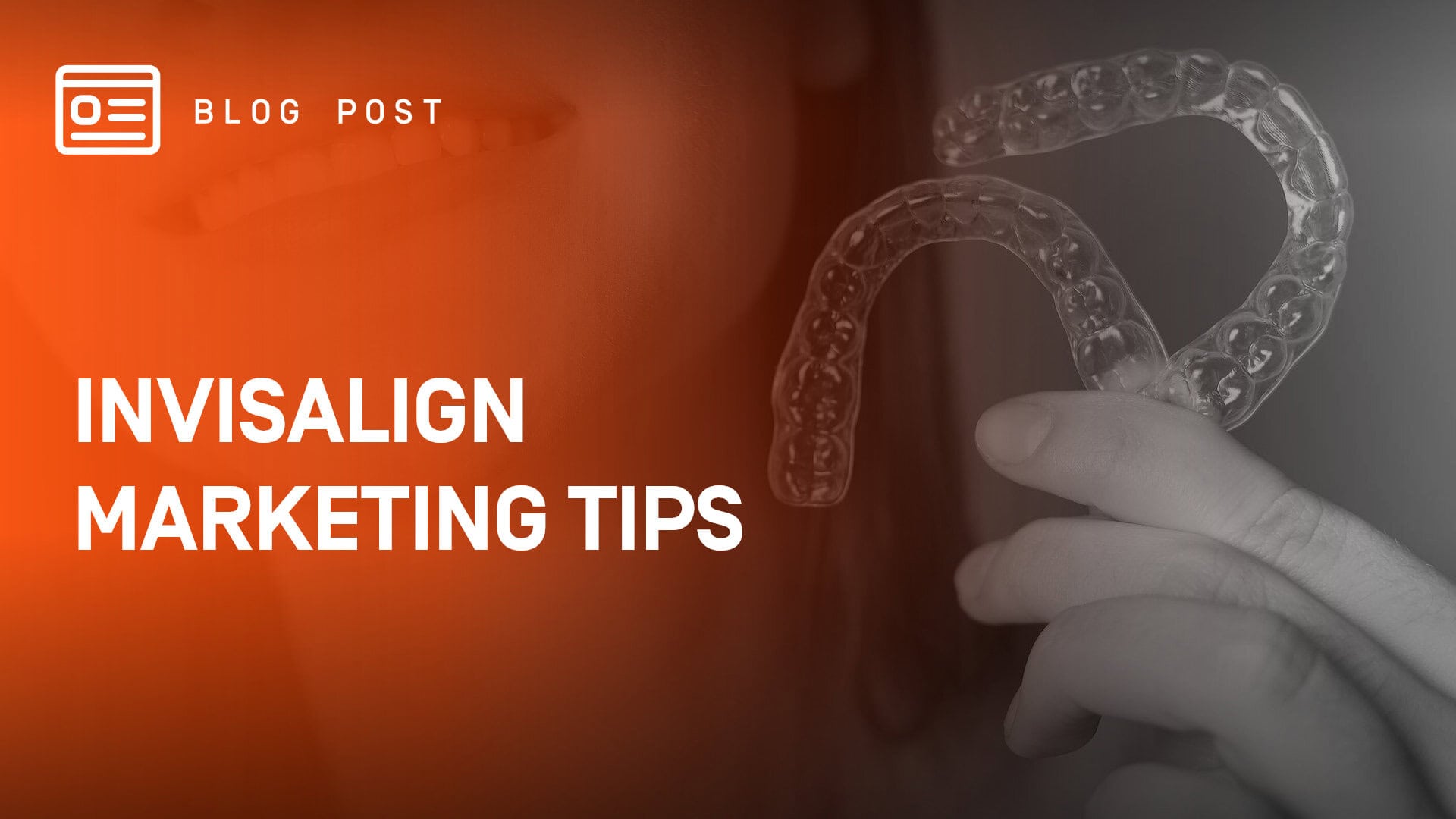 Invisalign Marketing